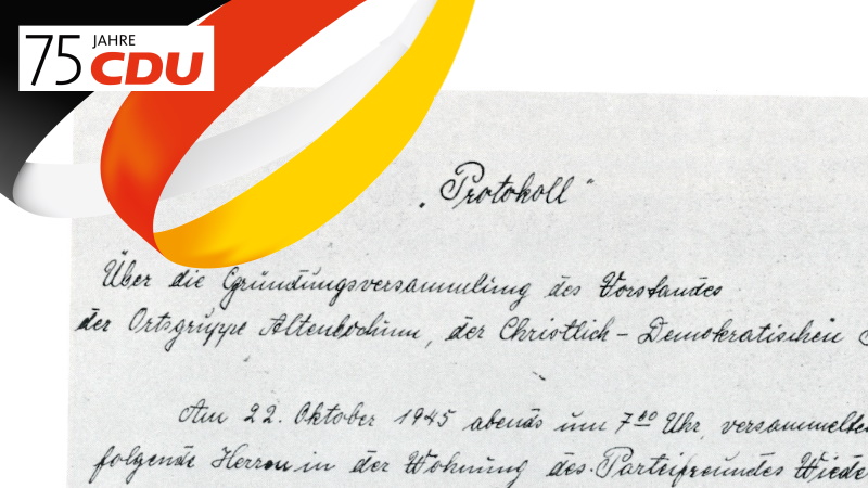 Der Gründungsprotkoll der CDU Altenbochum vom 22. Oktober 1945